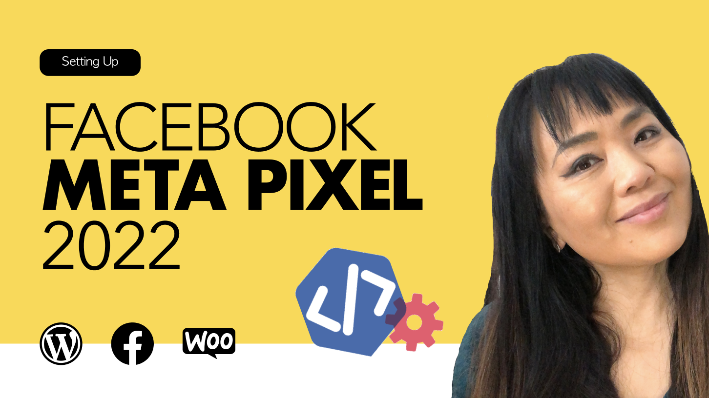 Setting up Facebook Meta pixel 2022